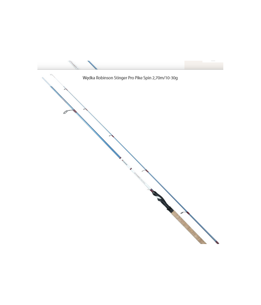 Robinson Wędka Stinger Pro Spin Pike Spin 2,70 c.w.10-30g